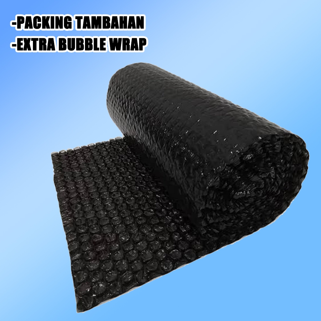

PACKING TAMBAHAN - EXTRA BUBBLE WRAP