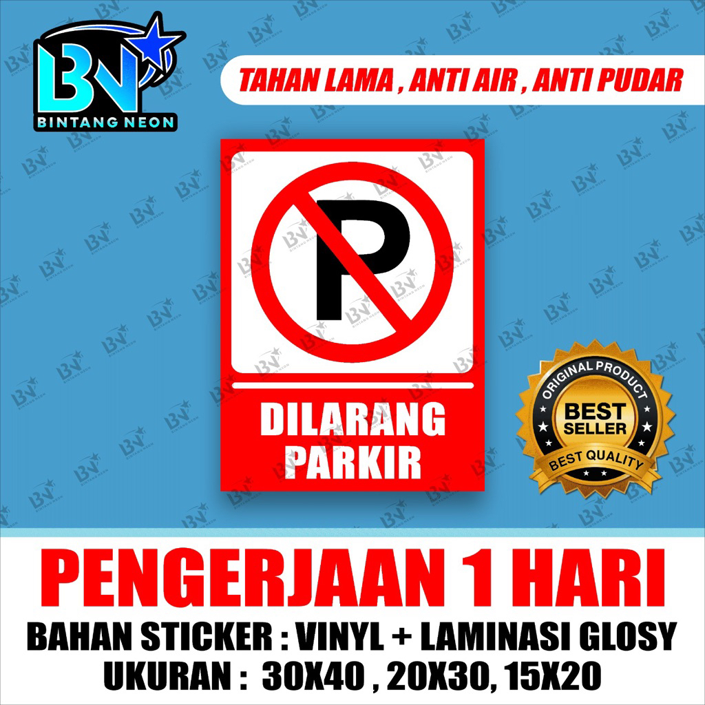 

JUAL STICKER DILARANG PARKIR / STICKER LABEL DILARANG PARKIR