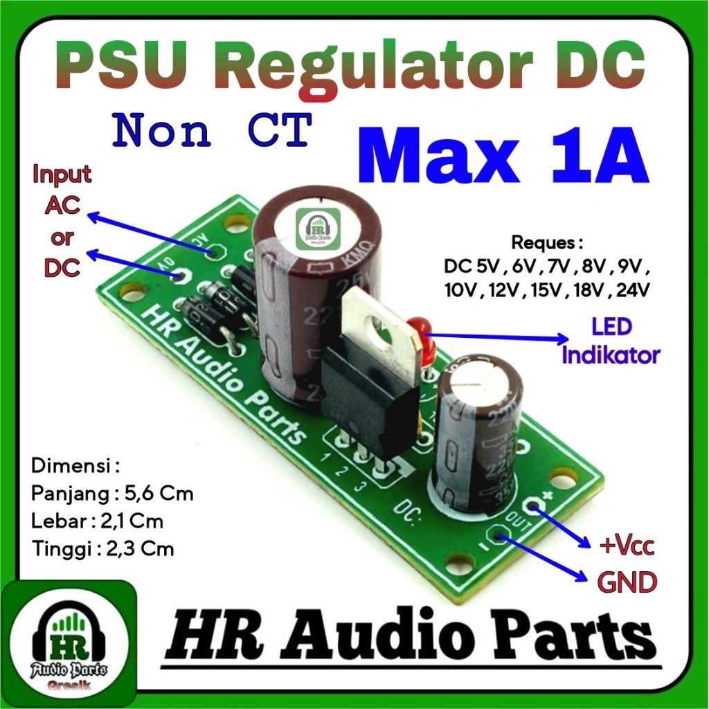Kit PSU Regulator Non CT Plus LED indikator DC 5V 6V 7V 8V 9V 10V 12V 15V 18V 24V 7812 or 7815 For T