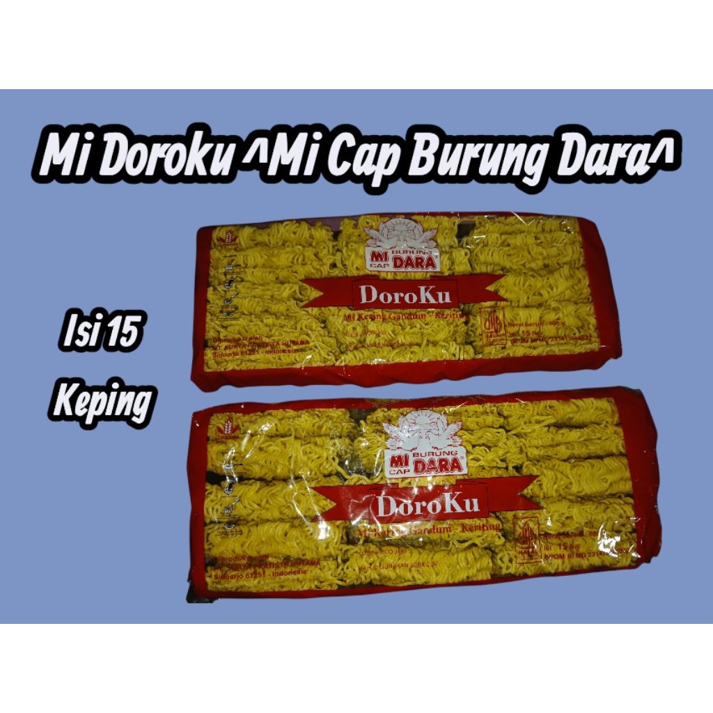 

Mi Doroku Isi 15 Keping, Cap Mi Burung Dara