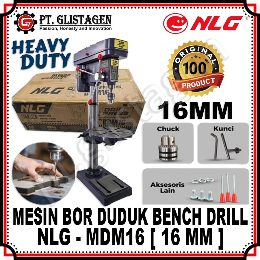 NLG MDM16 Mesin Bor Duduk 16mm Bench Drill Heavy Duty High Quality 16 mm MDM16 ORIGINAL NLG