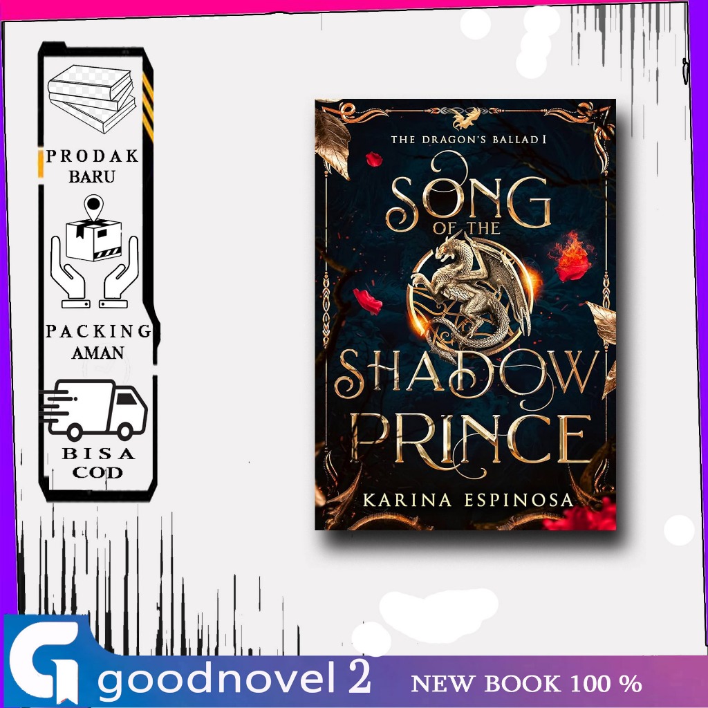 Song of the Shadow Prince (The Dragon's Ballad Book 1) by Karina Espinosa (English Version)