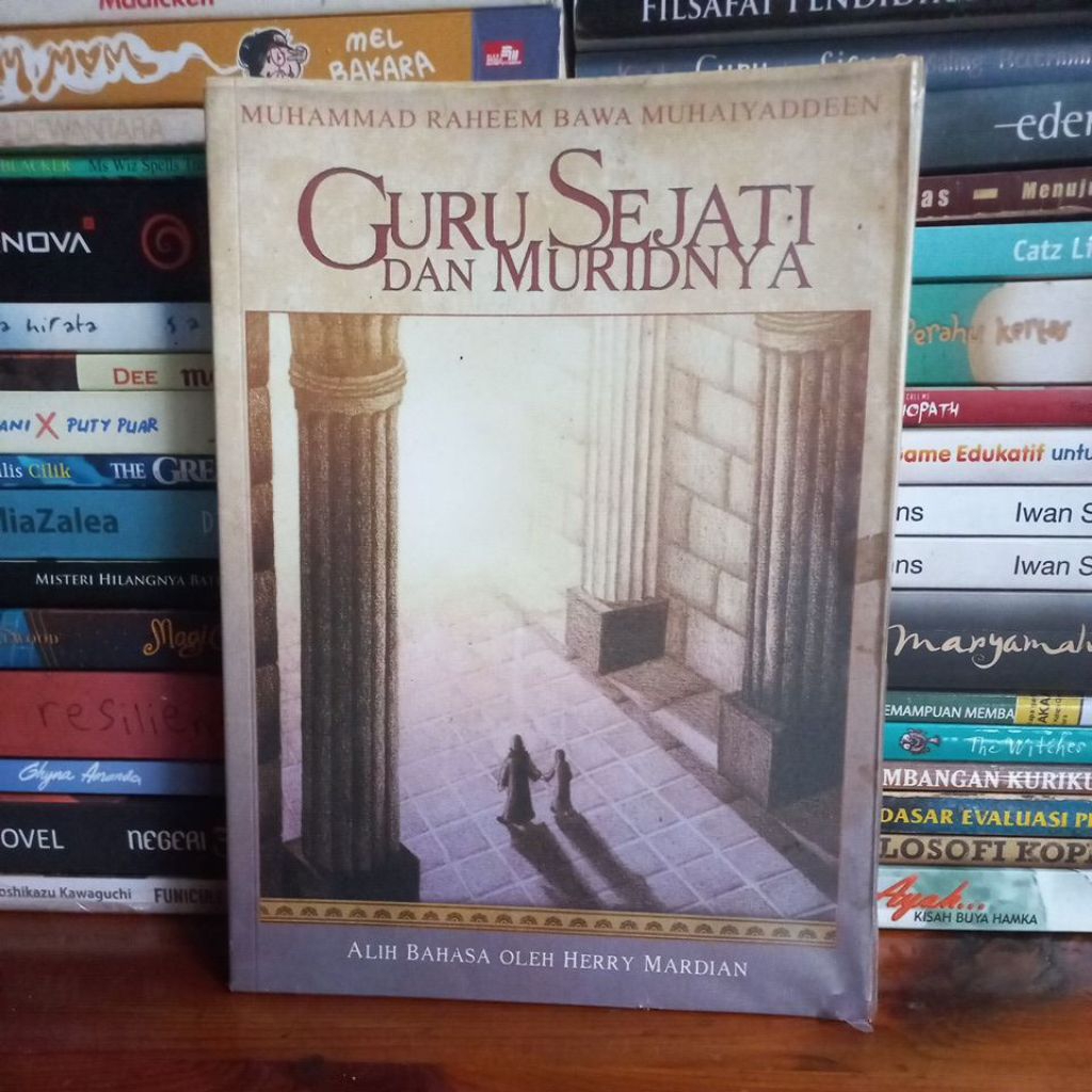 GURU SEJATI DAN MURIDNYA - MUHAMMAD RAHEEM BAWA MUHAIYADDEEN