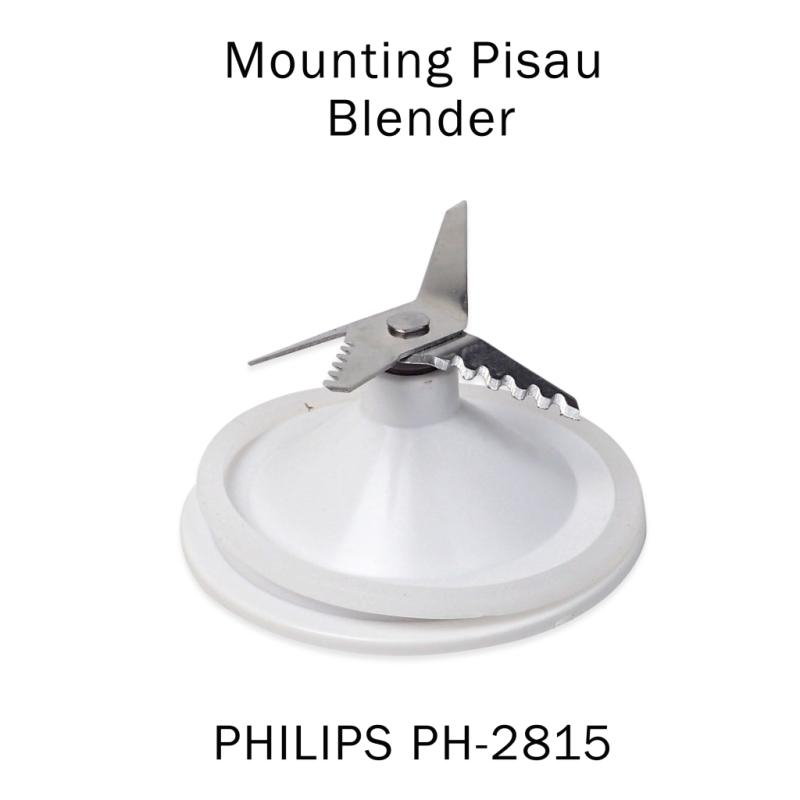 Pisau Mangkok Blender Philips HR 2815 Monting blender philips HR2810 mangkok blender