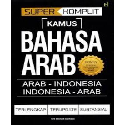 

SUPER KOMPLIT KAMUS BAHASA ARAB ARAB-INDONESIA INDONESIA-ARA