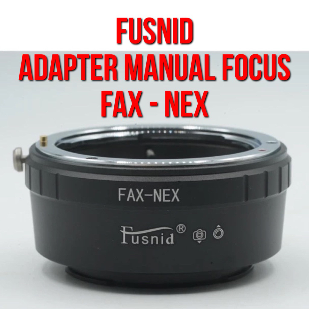 Fusnid Lens Adapter  | Fax - NEX | Lensa Old Fujifilm Fuji Fujica X AX Film X Fujinon Lenses to Body