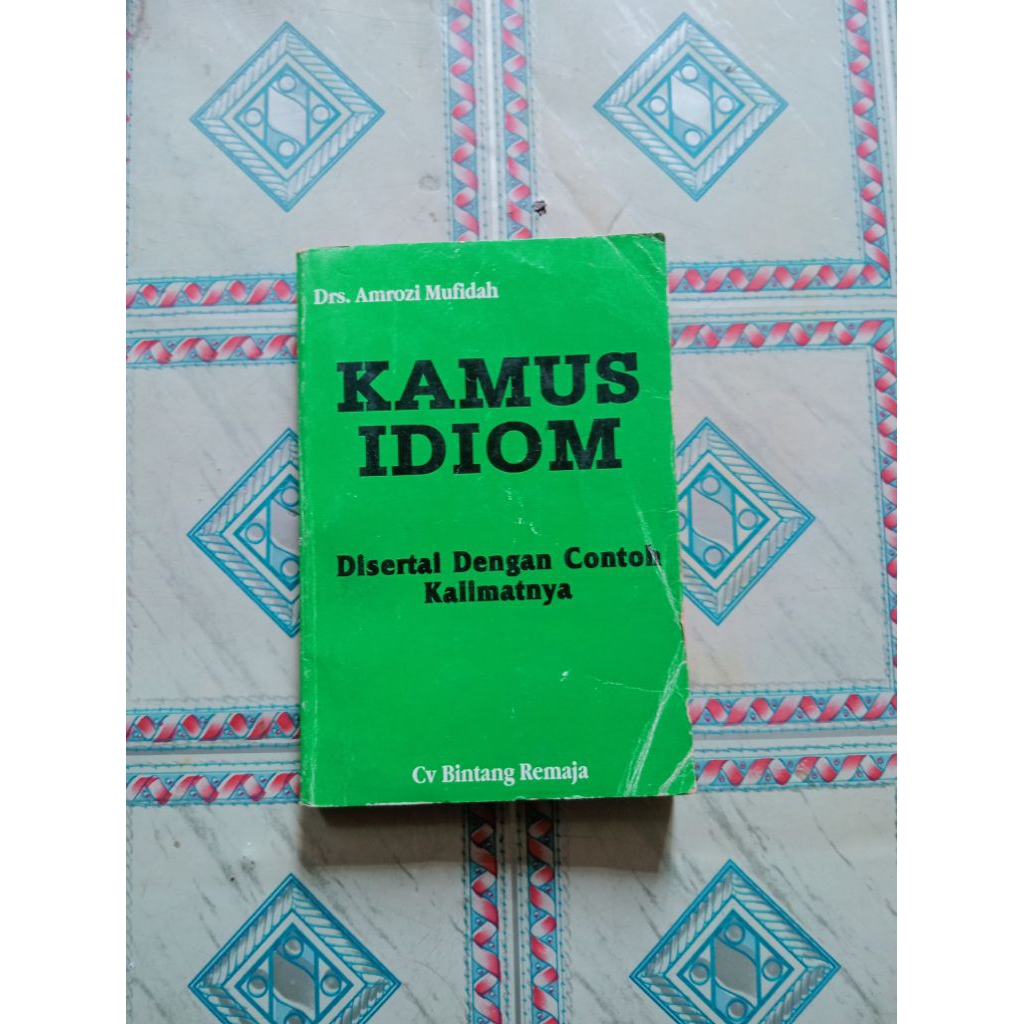 kamus idiom amrozi mufidah
