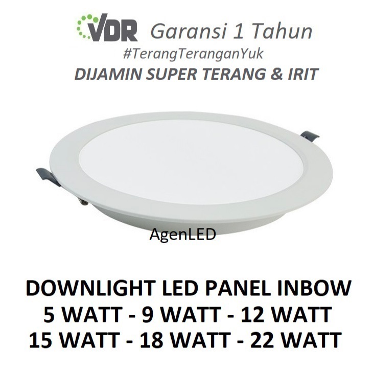 VDR Lampu Downlight LED Panel 5W 9W 12W 15W 18W 22W Putih 5 9 12 15 18 22 W Watt Tipis IB Bulat Inbo