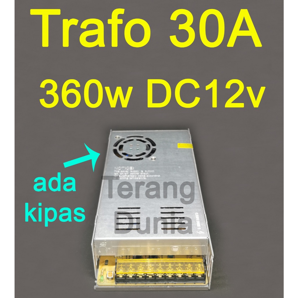 Trafo 30a 12v 30amper Trafo ledstrip 12v 30a Trafo 30a 12v Balas 30a 12v Adaptor 30a 360w Dc 12v Ada