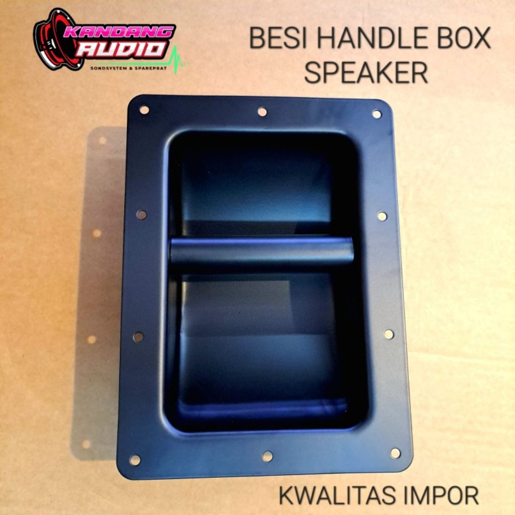 HANDLE BOX BESI IMPORT HANDLE BOX SPEAKER