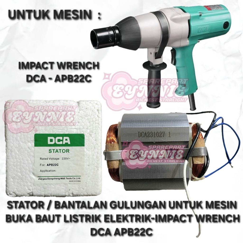 STATOR DCA APB22C BANTALAN GULUNGAN IMPACT WRENCH PEMBUKA BUKA BAUT LISTRIK ELEKTRIK DCA APB22 C APB