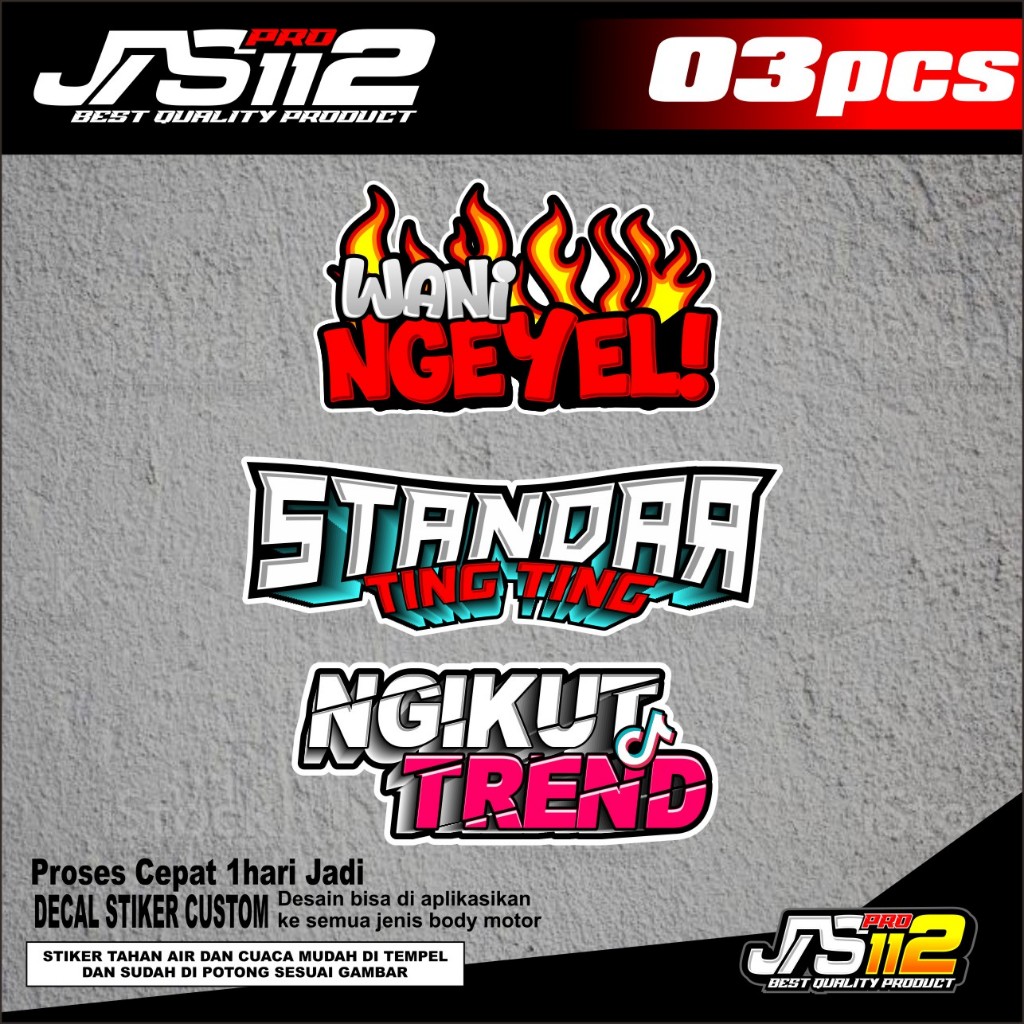 

STIKER PAKET 3PCS WANI NGEYEL STANDAR TING STIKER BAHAN VYNIL KUALITAS ANTI AIR ANTI LUNTUR