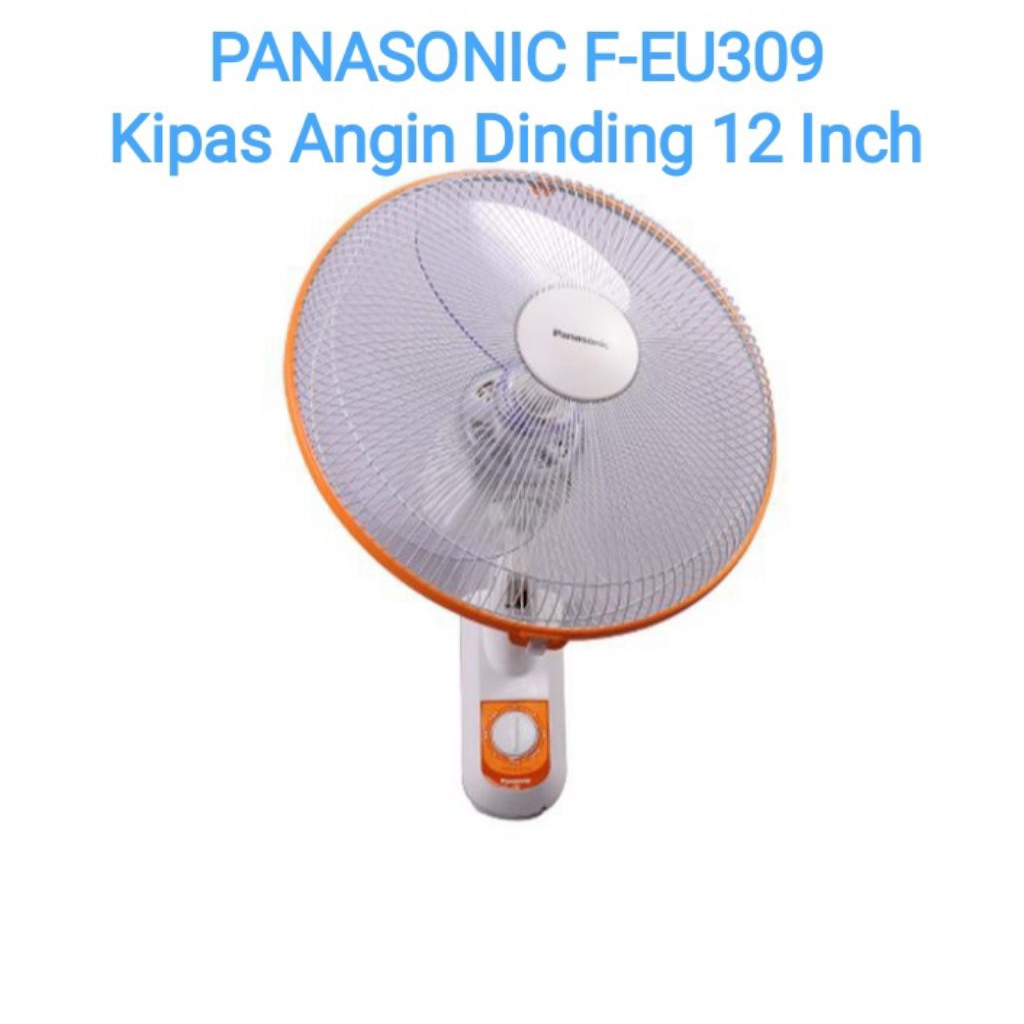 Panasonic Wall Fan F-EU309 / Kipas Angin Dinding Panasonic F-EU309