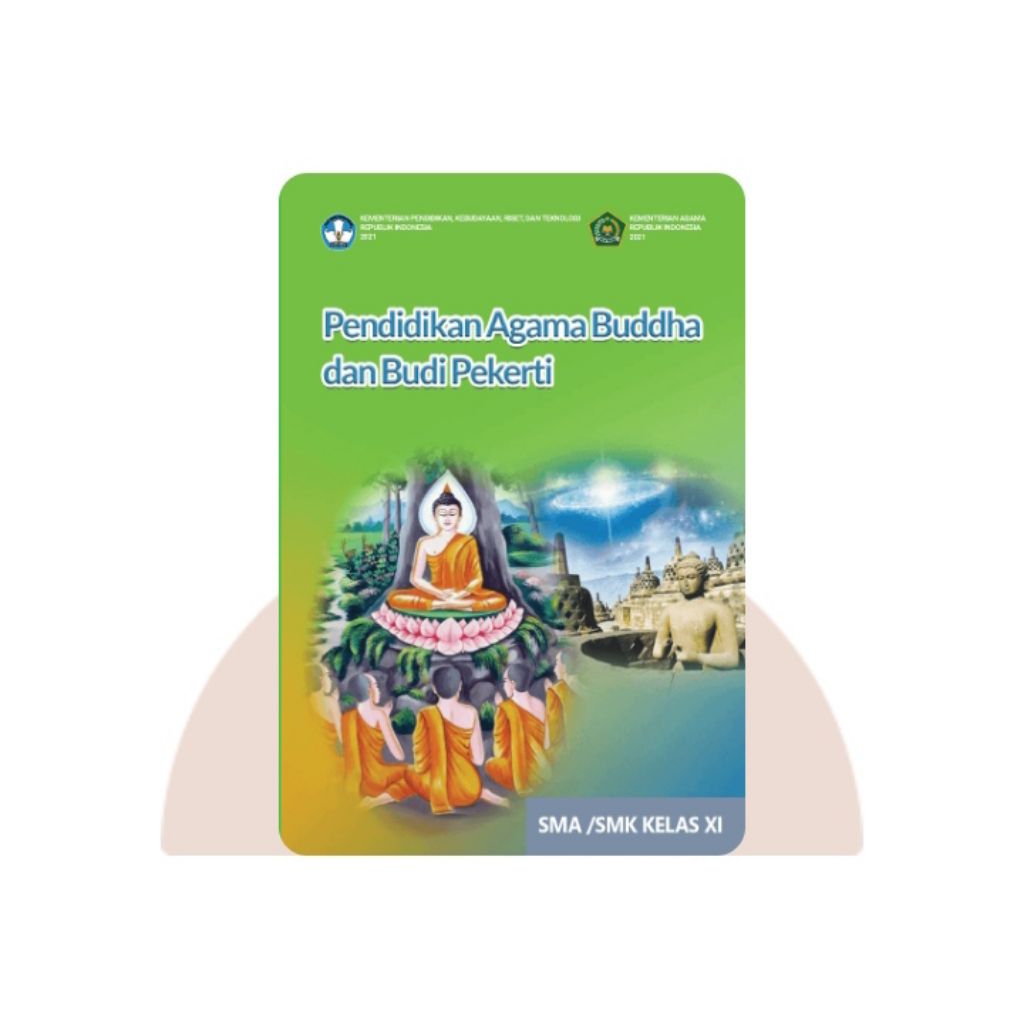 BUKU SISWA PENDIDIKAN AGAMA BUDDHA SMA KELAS 11