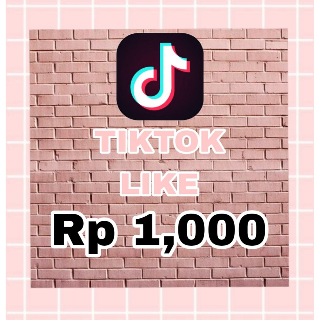 TIKTOK LIKE MURAH AMANAH DAN PERMANEN