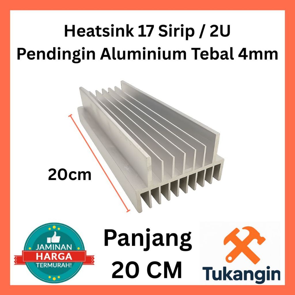 Heatsink Aluminium 17 Sirip 2U 20cm – Pendingin Komponen Elektronik Tebal 4mm