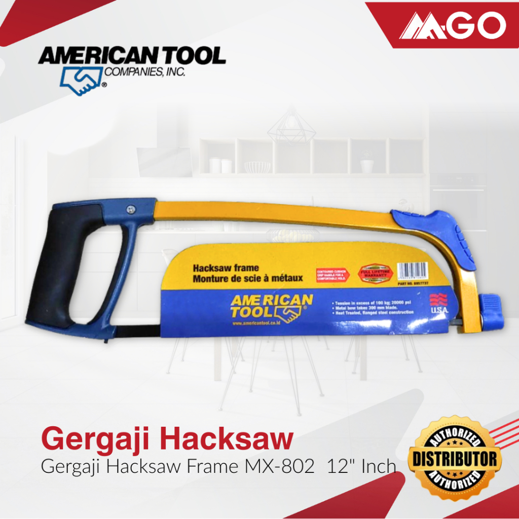 Gergaji Besi / Gergaji Pipa / Hack Saw Frame American Tool MX-802 12" Inch