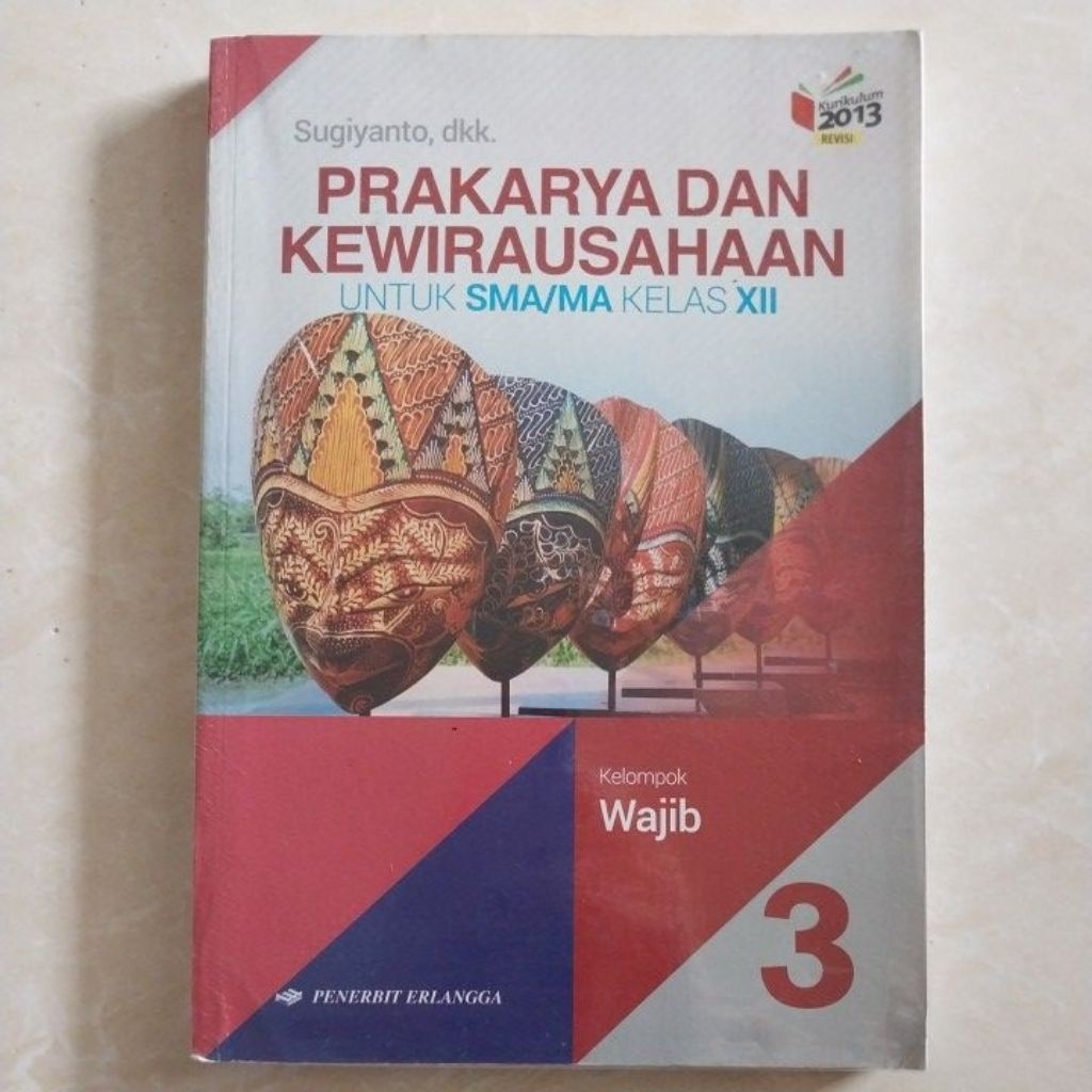 PRAKARYA DAN KEWIRAUSAHAAN ERLANGGA KELAS 3 SMA / KELAS 12
