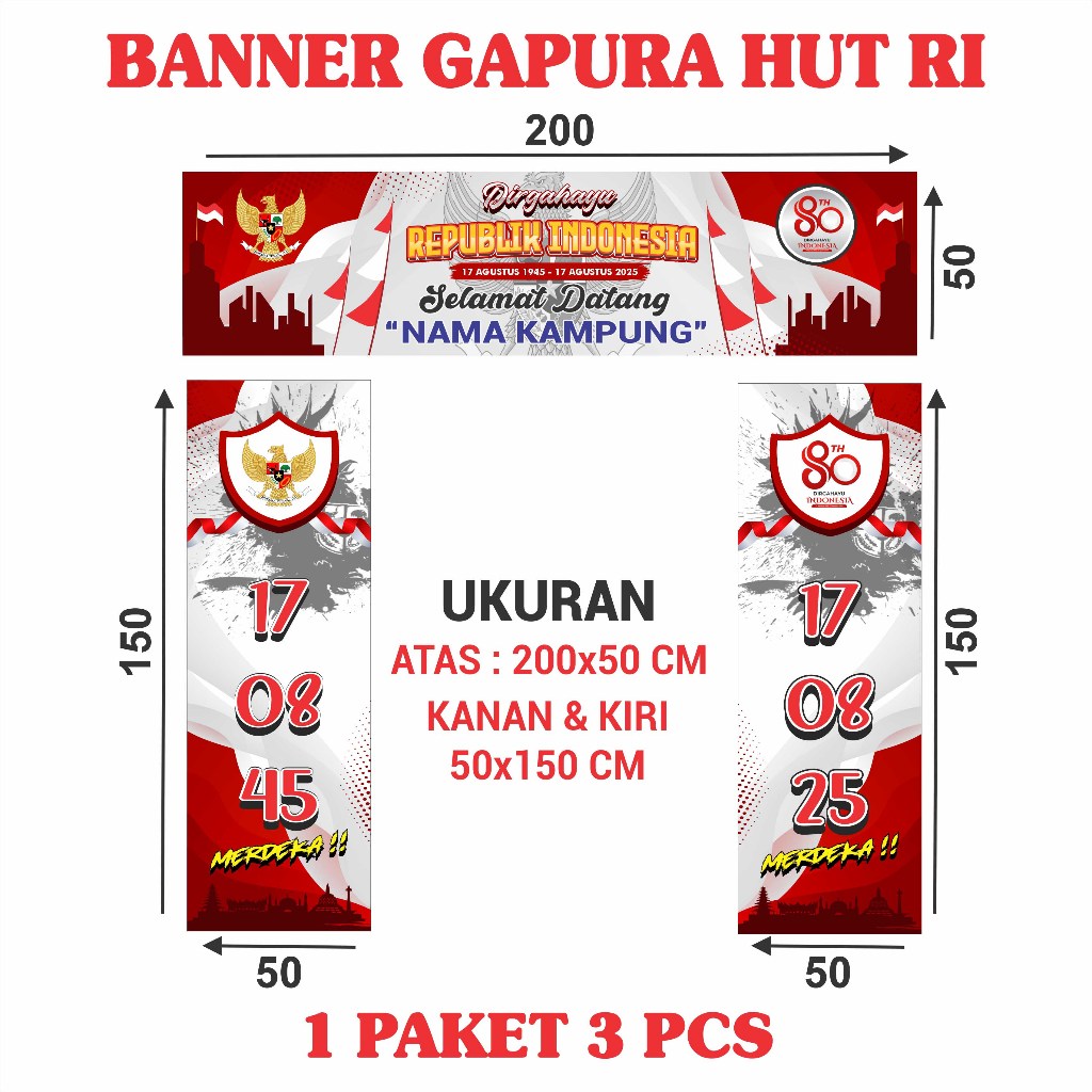BANNER HUT RI 80_SPANDUK GAPURA 17 AGUSTUSAN_ISI 3Pcs_200x50 & 50x150