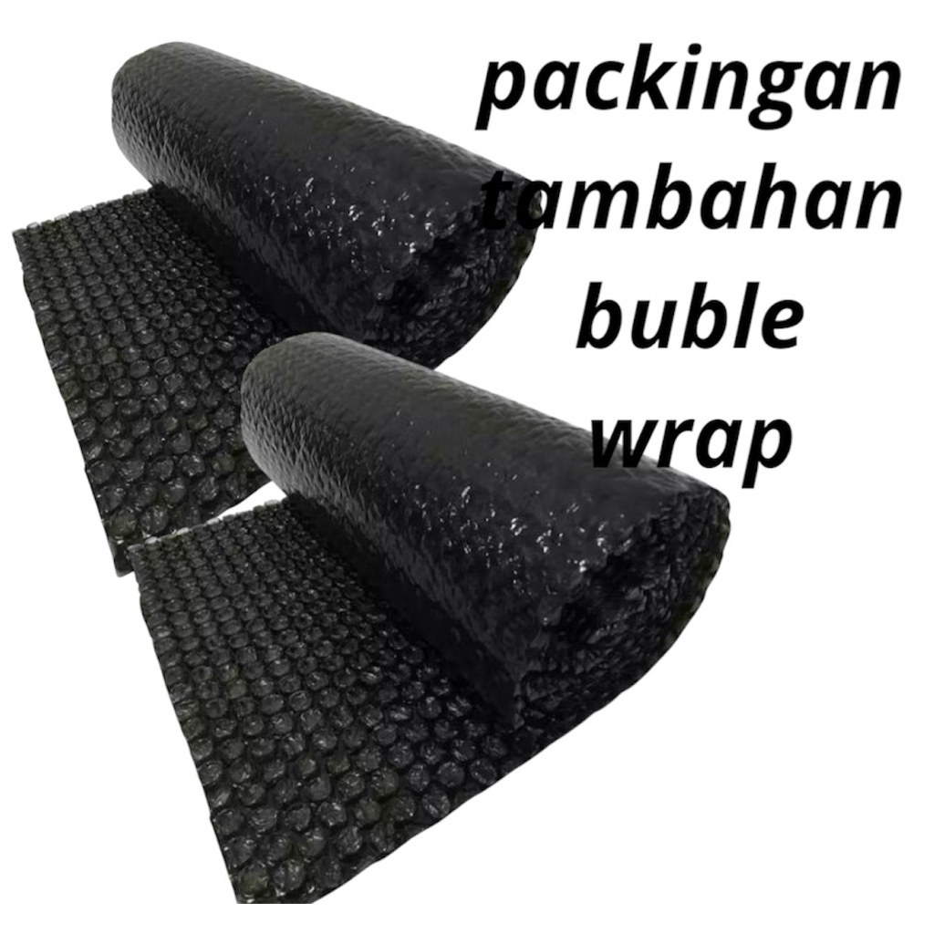 

ekstra packing bublewrap tebal