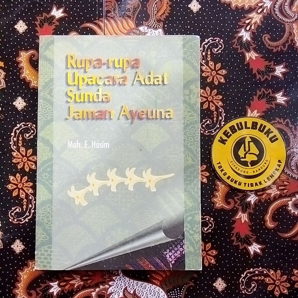 Original | Buku Rupa-rupa Upacara Adat Sunda Jaman Ayeuna | Moh. E. Hasim