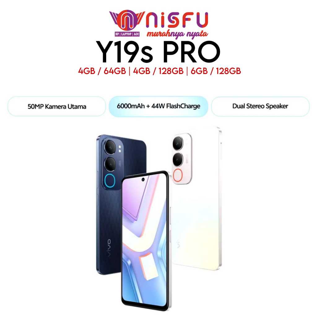 VIVO Y19s PRO 4GB / 64GB | 4GB / 128GB | 6GB / 128GB | 6.000 MAH BATTERY | 44 FAST CHAGERING | DUAL 