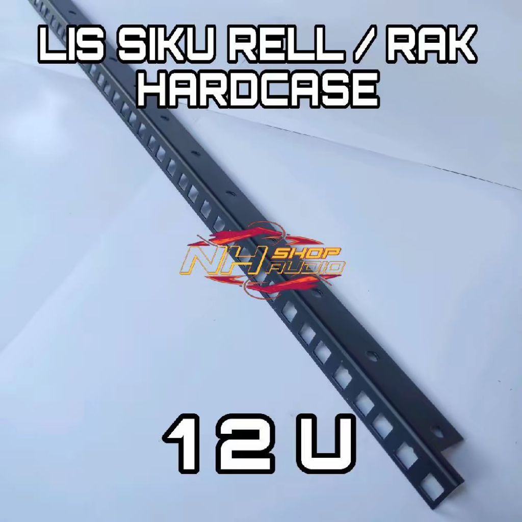 Lis Siku Rell Hardcase 12U Lubang Rak Bracket Hardcase 12U Rack Audio Lis Rak 12 U Hardcase Panjang 
