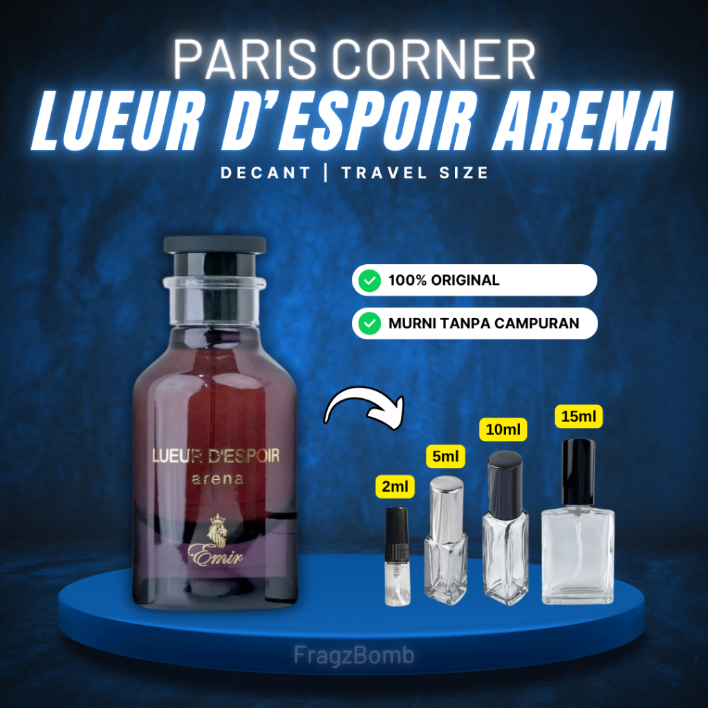 [DECANT] Paris Corner Lueur D'espoir Arena - Parfum Uniseks