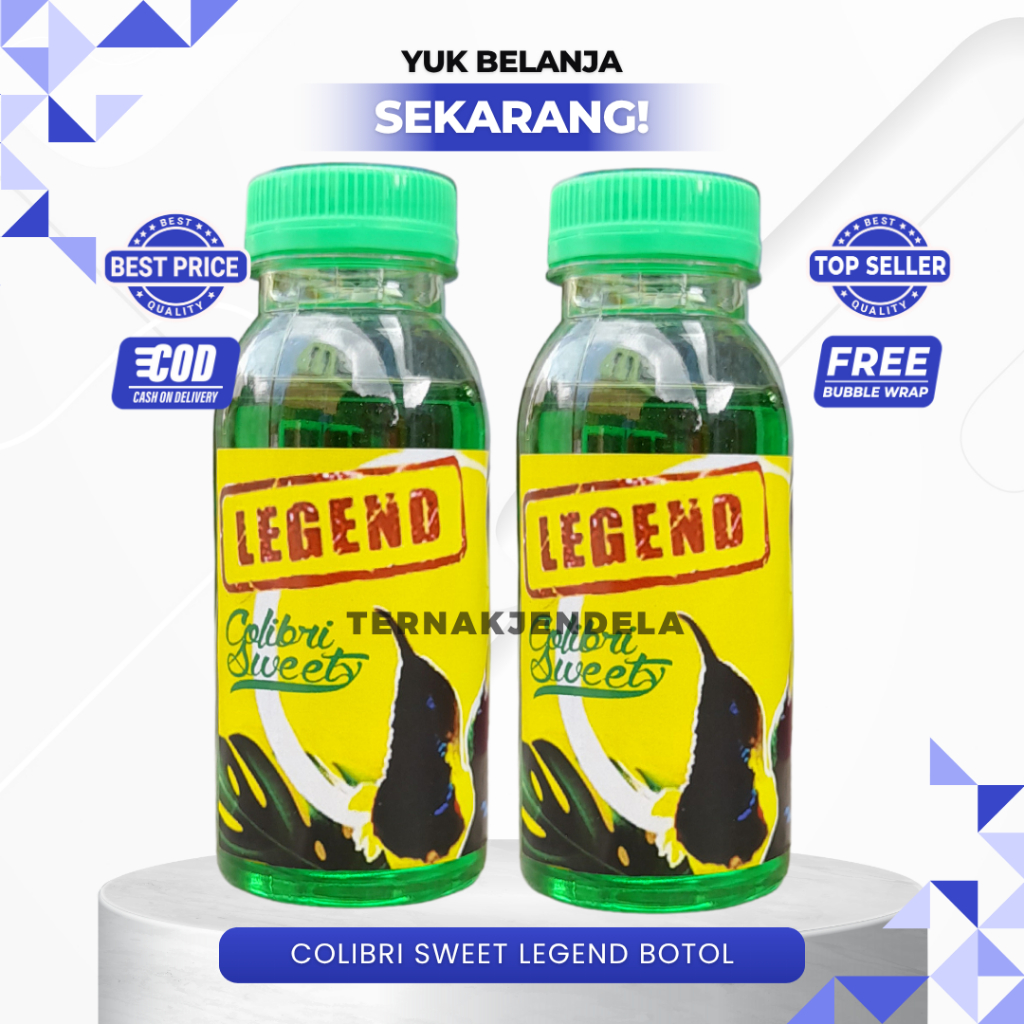 COLIBRI SWEET LEGEND BOTOL 100 ML NEKTAR COLIBRI KONIN DAN SOGON GACOR FIGHTER