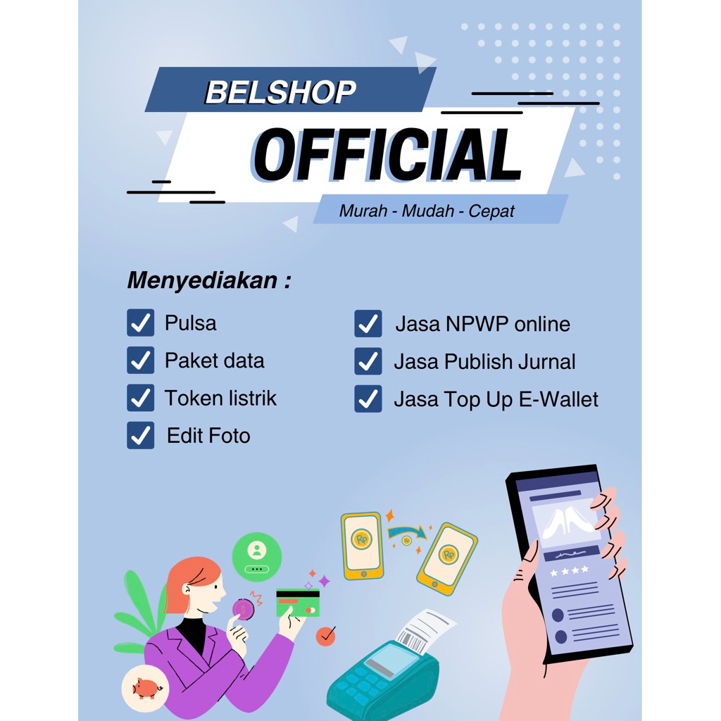 PULSA, KUOTA, BAYAR TAGIHAN LISTRIK, EDIT FOTO, BUAT NPWP