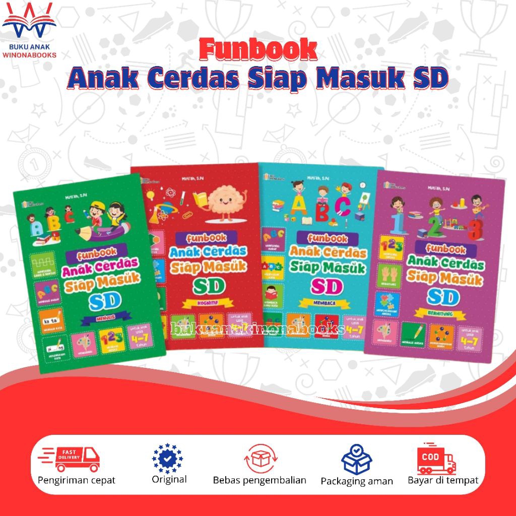 Fun Book Anak Cerdas Siap Masuk SD: sudah dirancang khusus untuk anak usia pra-sekolah sebagai bekal