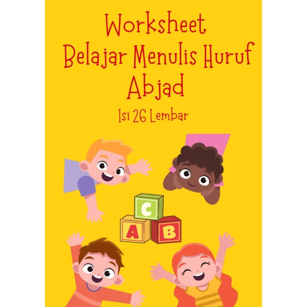WORKSHEET MENULIS ABJAD / KERTAS BELAJAR MENULIS ABJAD 26 HURUF EDUKASI ANAK