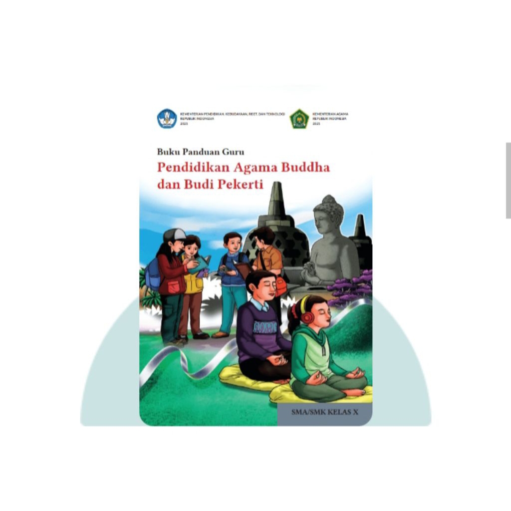 BUKU PANDUAN GURU PENDIDIKAN AGAMA BUDDHA SMA KELAS 10