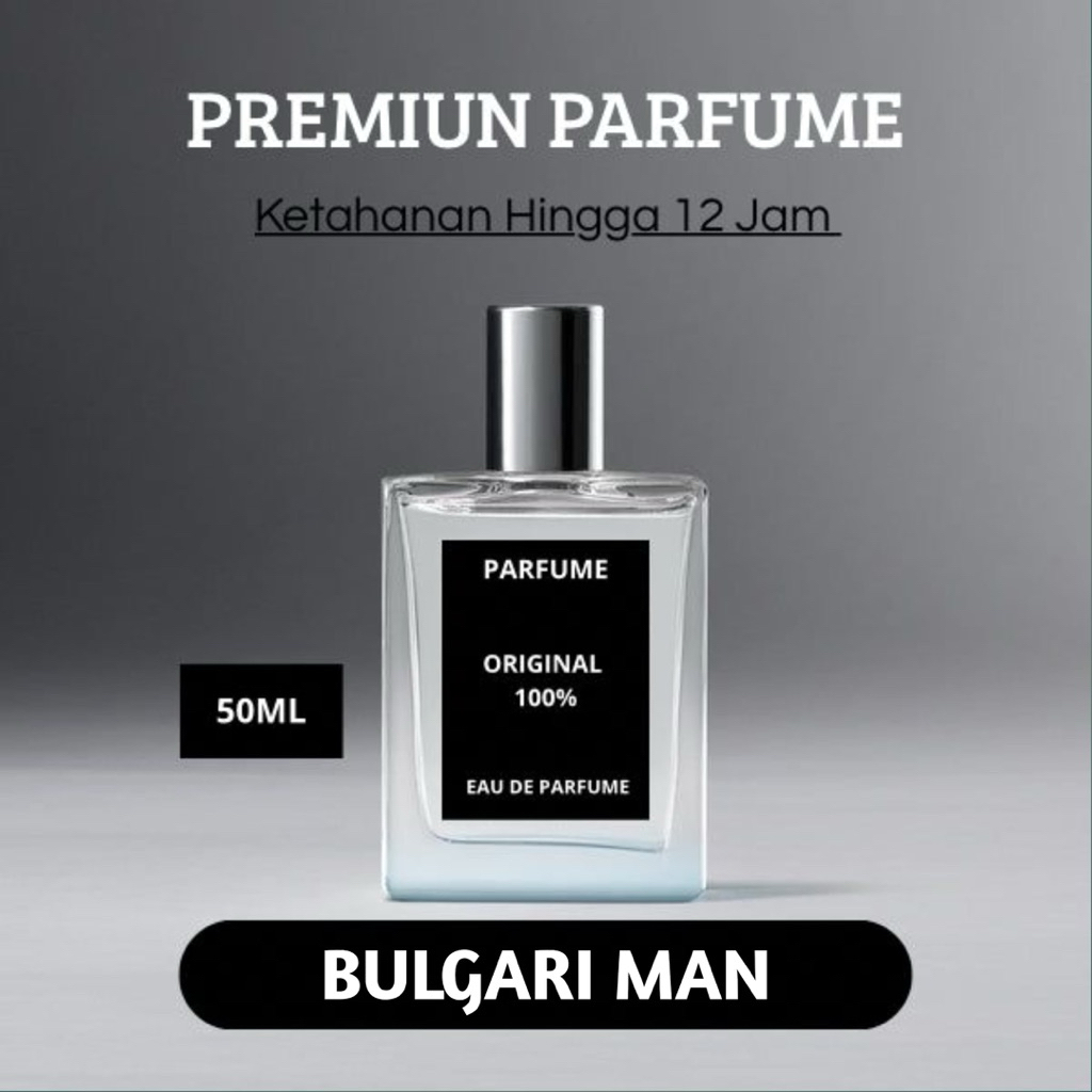 Parfum Aroma [BULGARI MAN] 50ml °ketahanan Hingga 10-12 jam “ORIGINAL  PARFUME”