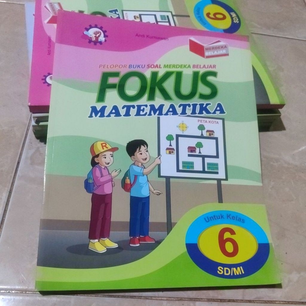 FOKUS MATEMATIKA untuk SD/MI Kelas 6 KURIKULUM MERDEKA