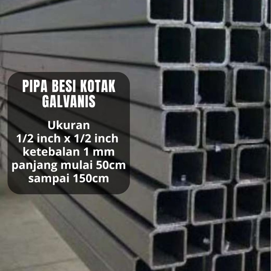 PIPA BESI KOTAK GALVANIS / PIPA JEMURAN/ KAKI MEJA KURSI
