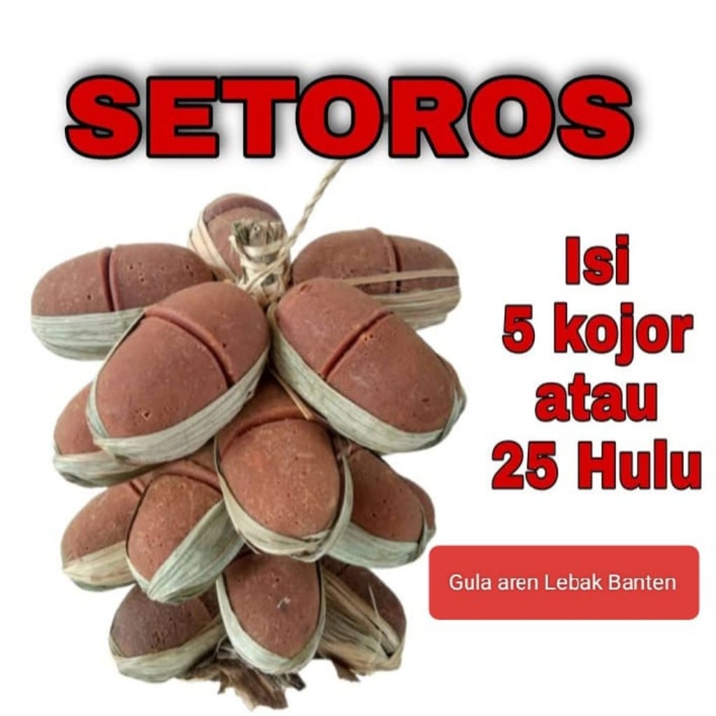 

gula aren setoros 10 kg isi 25 hulu/ 50 batok 100% halal