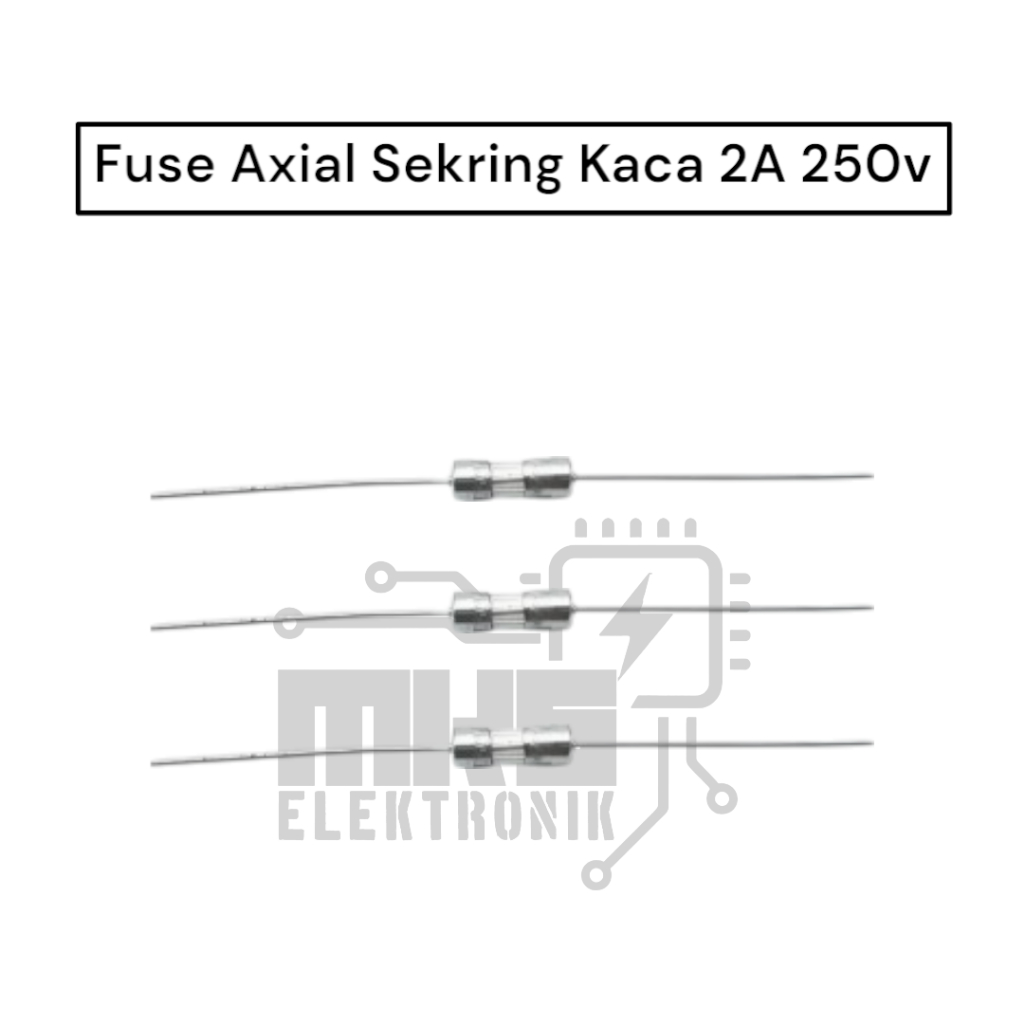 Fuse Axial Sekring Kaca 2A 250v Isi 10pcs