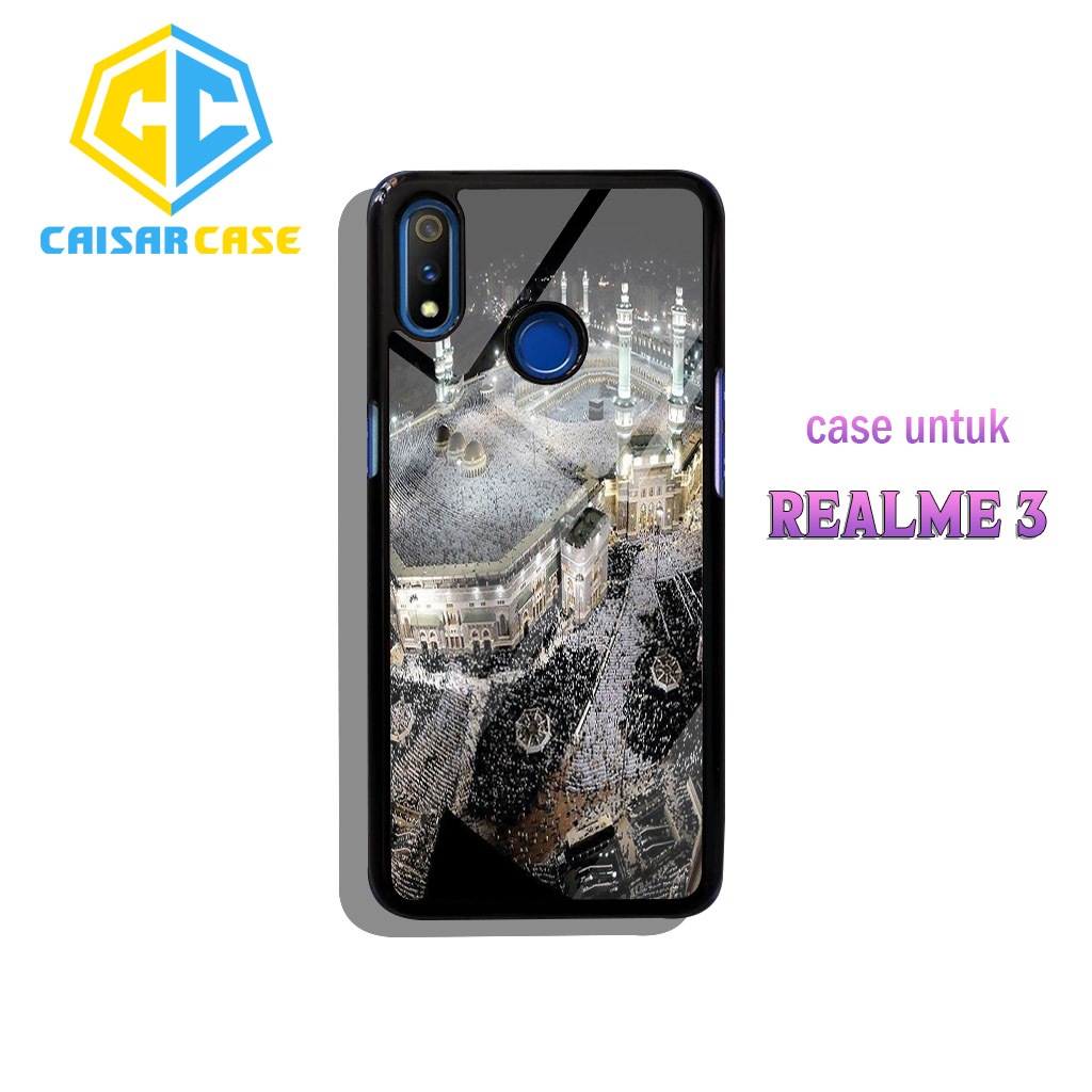 Case Hardcase REALME 3 Case [ MEKKAH ] GLOSY 2D Case - Casing Handphone Untuk Pria , Wanita , Dewasa