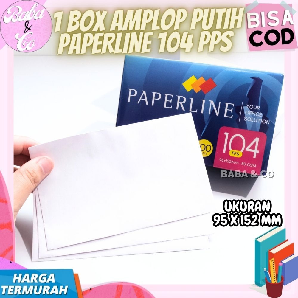 

1 BOX AMPLOP PUTIH PAPERLINE 104 PPS UKURAN 95 X 152 MM AMPLOP PUTIH POLOSAN TERMURAH