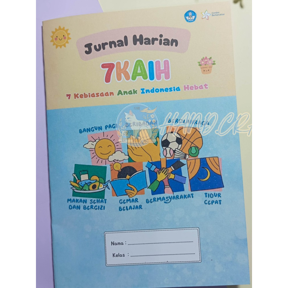 

7 Jurnal KAIH (Kebiasaan Anak Indonesia Hebat)