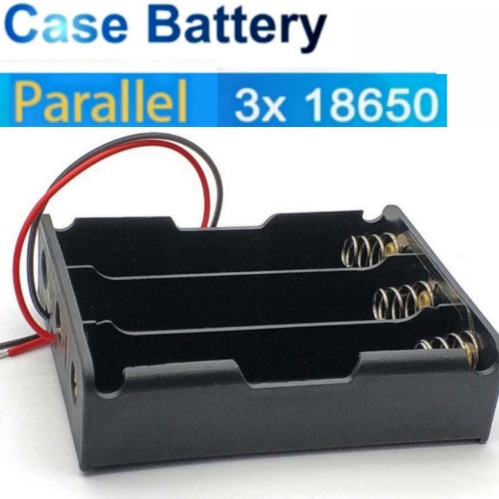 Holder Baterai 18650 3 Slot Paralel Battery