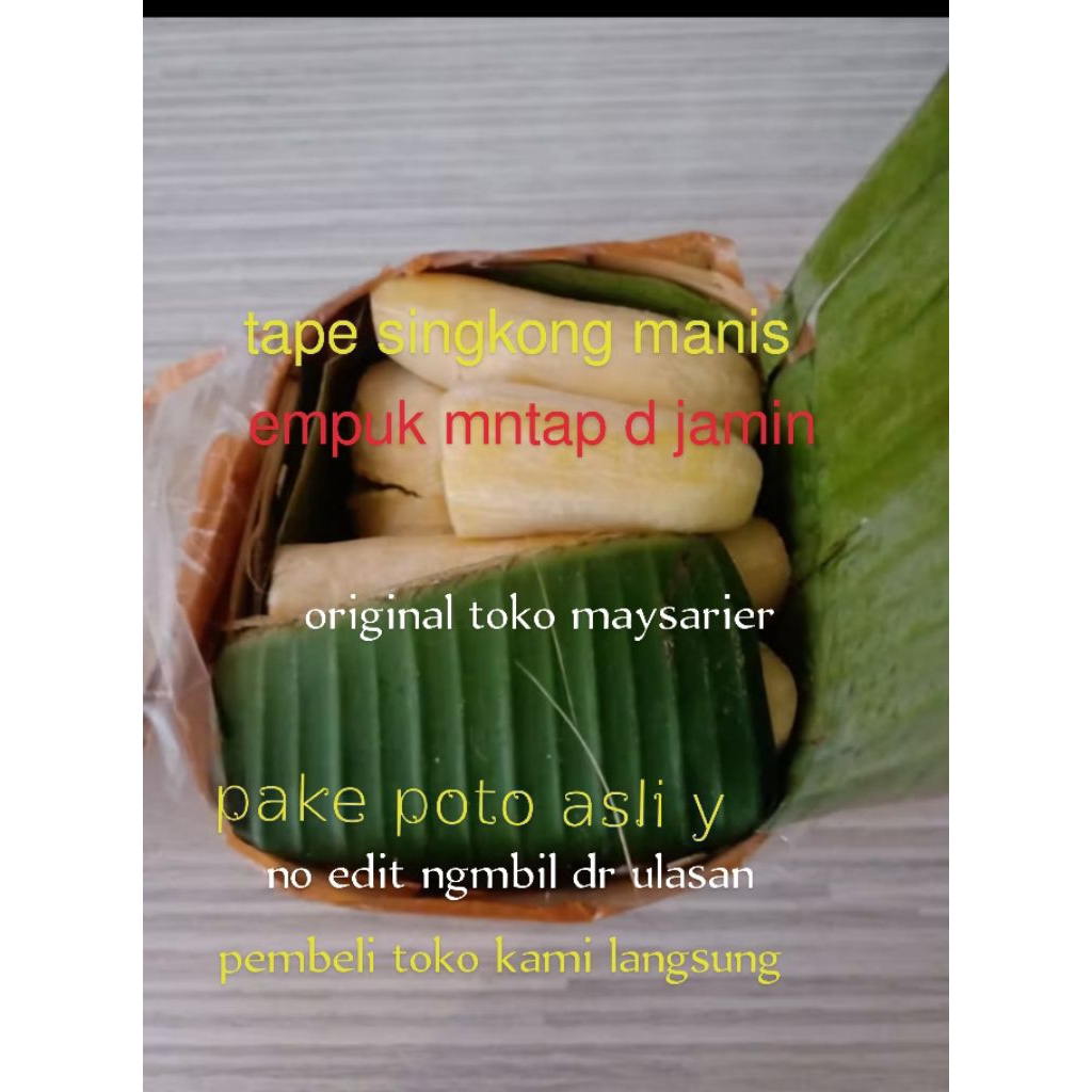 

tape singkong 2kg manis empuk