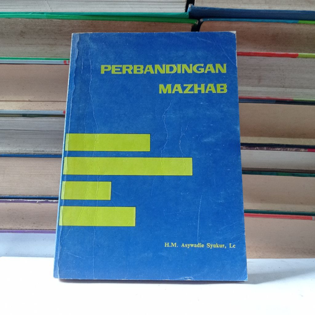 PERBANDINGAN MAZHAB - ASYWADIE SYUKUR