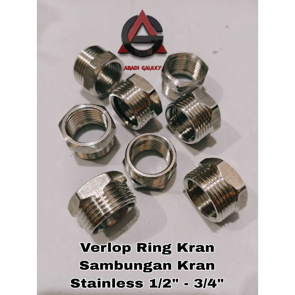 Verlop ring kran air SS / Sambungan kran Stainless 1/2" - 3/4"