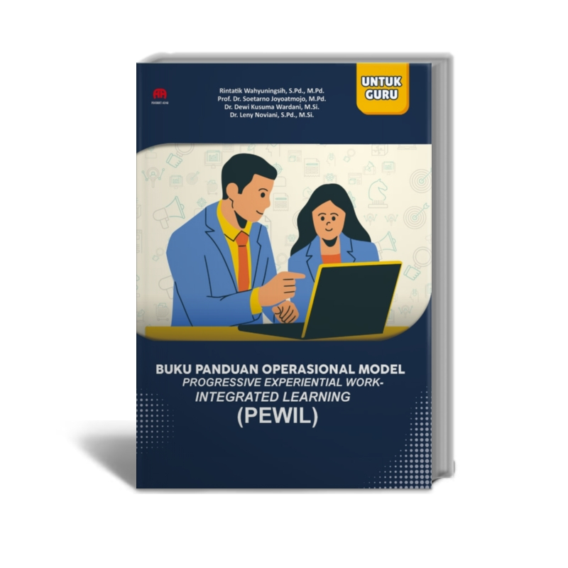 Buku Panduan Operasional Model Progressive Experiential Work-Integrated Learning (PEWIL) - Rintatik 