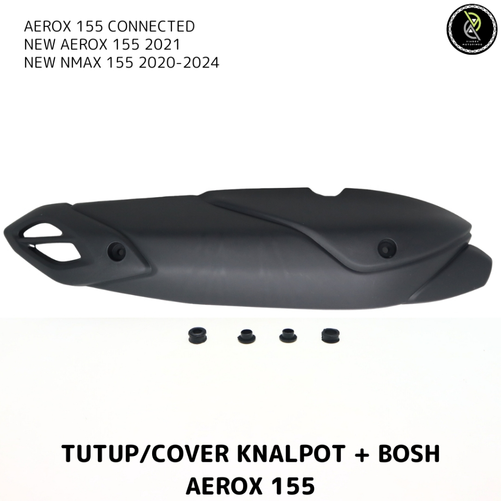 TUTUP TAMENG COVER PELINDUNG KNALPOT NEW AEROX 155 NEW NMAX 155 AEROX 155 CONNECTED