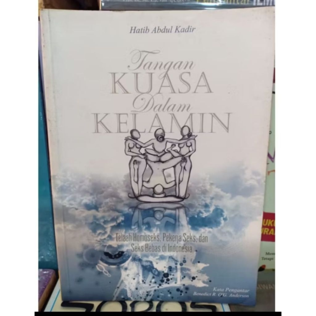 Buku TANGAN KUASA DAN KELAMIN ( Homoseks,pekerja seks,Seks Bebas )