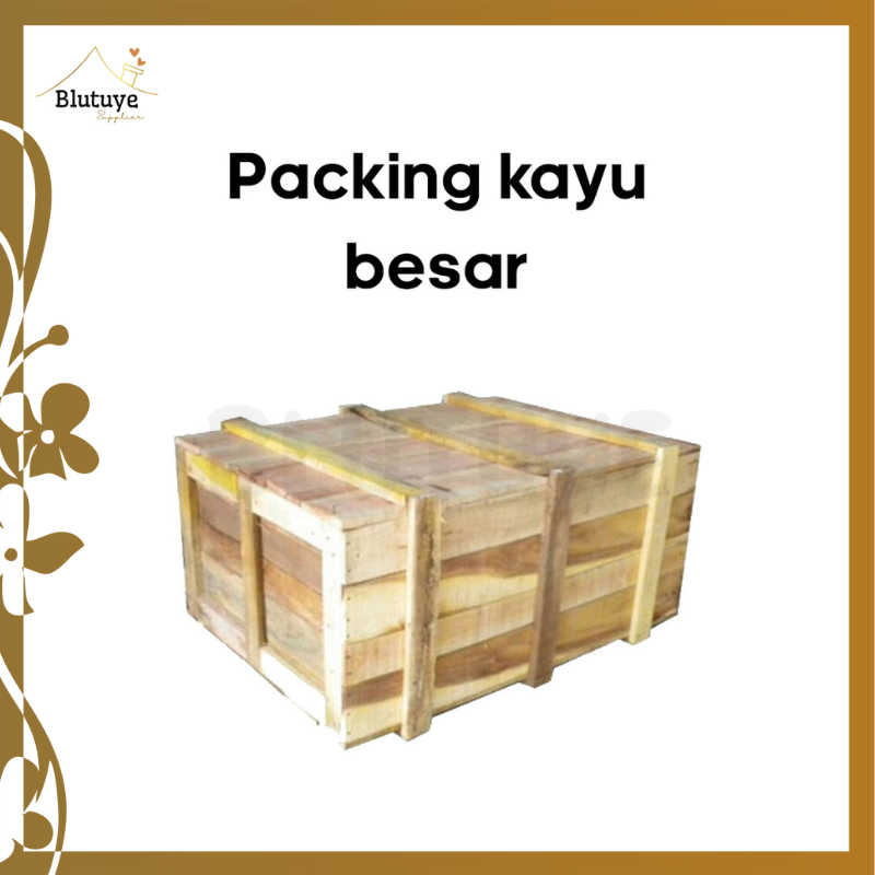 

Tambahan Packing Kayu Besar