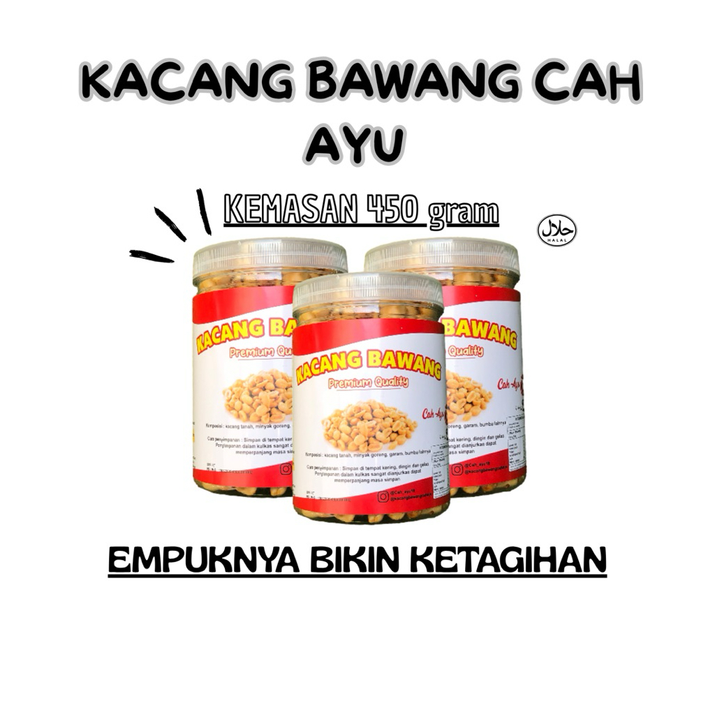 

Kacang Bawang CAH AYU 450gr (KEMASAN TOPLES)